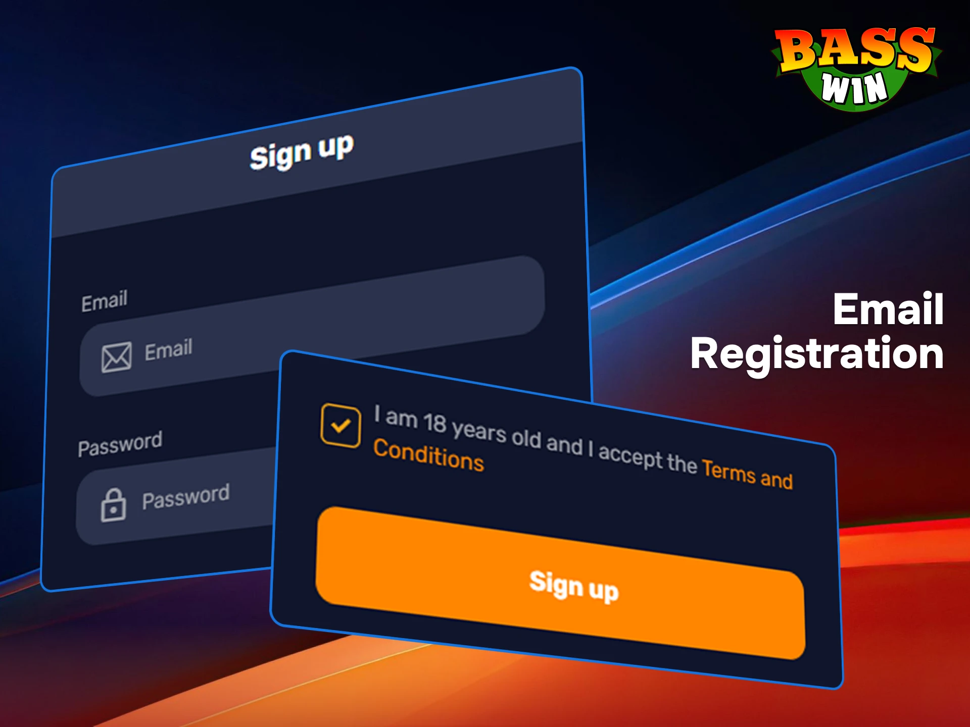 Enter your email address to create a secure BassWin account and start playing now.